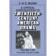 A Critical Introduction to Twentieth-Century American Drama: Volume 2, Williams, Miller, Albee
