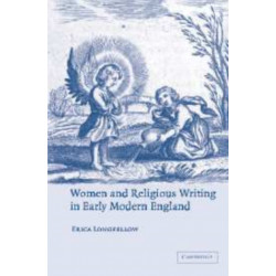 Women and Religious Writing in Early Modern England