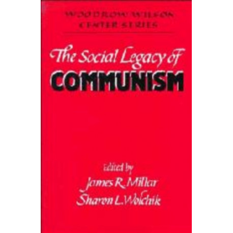 The Social Legacy of Communism
