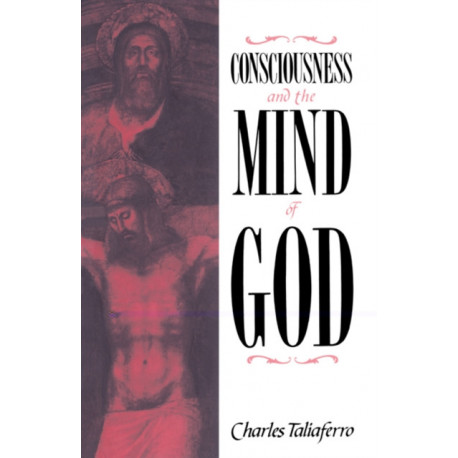 Consciousness and the Mind of God