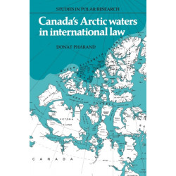 Canada's Arctic Waters in International Law