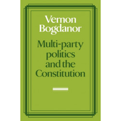 Multi-party Politics and the Constitution