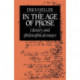 In the Age of Prose: Literary and Philosophical Essays