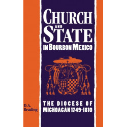 Church and State in Bourbon Mexico
