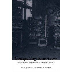 Computing Tomorrow: Future Research Directions in Computer Science