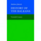 History of the Balkans: Volume 2