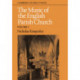 The Music of the English Parish Church: Volume 1: Cambridge Studies in Music