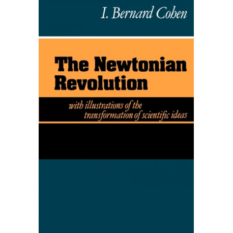 The Newtonian Revolution