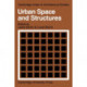 Urban Space and Structures