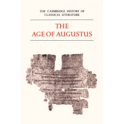 The Cambridge History of Classical Literature: Volume 2, Latin Literature, Part 3, The Age of Augustus