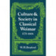 Culture and Society in Classical Weimar 1775–1806