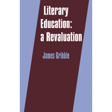Literary Education: A Revaluation