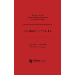 Against Finality: Inaugural Lecture, Delivered 4th February 1993