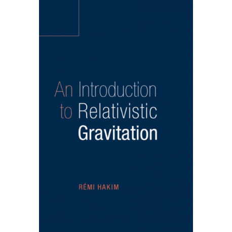 An Introduction to Relativistic Gravitation