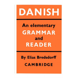 Danish: An Elementary Grammar and Reader