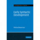 Early Syntactic Development: A Cross-Linguistic Study with Special Reference to Finnish