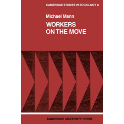 Workers on the Move: The Sociology of Relocation