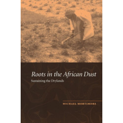 Roots in the African Dust: Sustaining the Sub-Saharan Drylands