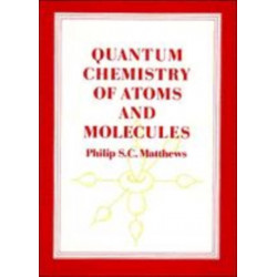 Quantum Chemistry of Atoms and Molecules