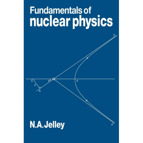 Fundamentals of Nuclear Physics