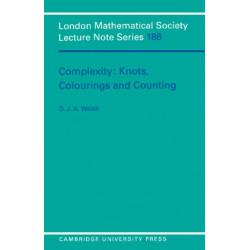 Complexity: Knots, Colourings and Countings