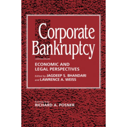 Corporate Bankruptcy: Economic and Legal Perspectives