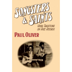 Songsters and Saints: Vocal Traditions on Race Records