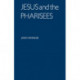 Jesus and the Pharisees