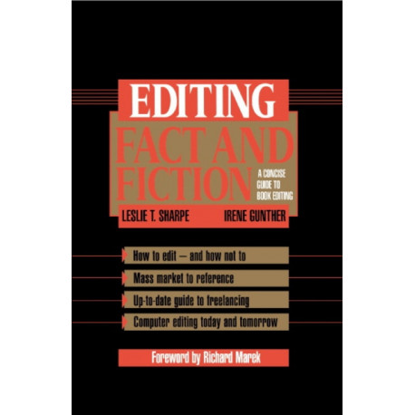 Editing Fact and Fiction: A Concise Guide to Book Editing