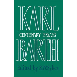 Karl Barth: Centenary Essays