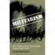 Militarism: The History of an International Debate 1861–1979