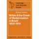 Britain and the Onset of Modernization in Brazil 1850–1914