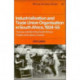 Industrialisation and Trade Union Organization in South Africa, 1924–1955: The Rise and Fall of the South African Trades and Labour Council