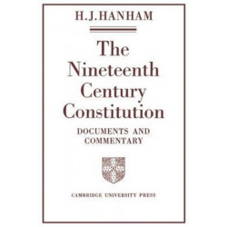 The Nineteenth-Century Constitution 1815–1914: Documents and Commentary