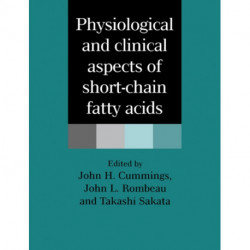Physiological and Clinical Aspects of Short-Chain Fatty Acids