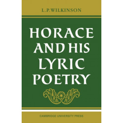Horace and his Lyric Poetry
