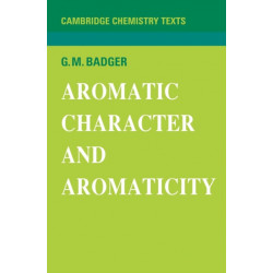 Aromatic Character and Aromaticity