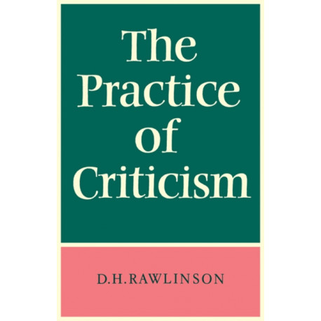 The Practice of Criticism