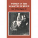 Women in the Ministry of Jesus: A Study of Jesus' Attitudes to Women and their Roles as Reflected in His Earthly Life