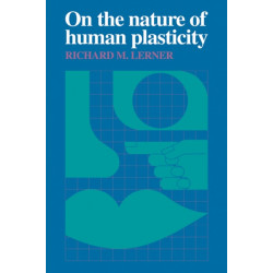 On the Nature of Human Plasticity