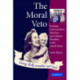 The Moral Veto: Framing Contraception, Abortion, and Cultural Pluralism in the United States