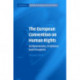 The European Convention on Human Rights: Achievements, Problems and Prospects