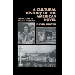 A Cultural History of the American Novel, 1890–1940: Henry James to William Faulkner