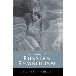A History of Russian Symbolism
