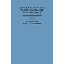 A Bibliographic Guide to the Comparative Study of Ethics