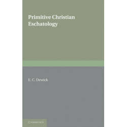 Primitive Christian Eschatology
