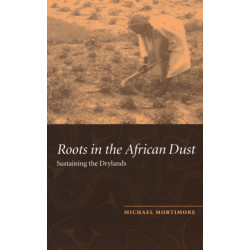 Roots in the African Dust: Sustaining the Sub-Saharan Drylands