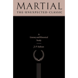 Martial: The Unexpected Classic