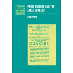 Print Culture and the Early Quakers