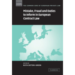 Mistake, Fraud and Duties to Inform in European Contract Law